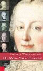 Cover-Bild Die Söhne Maria Theresias