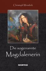 Cover-Bild Die sogenannte Magdalenerin