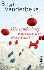 Cover-Bild Die sonderbare Karriere der Frau Choi