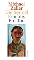 Cover-Bild Die Sonne! Früchte. Ein Tod (eBook)