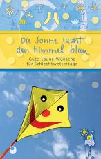 Cover-Bild Die Sonne lacht den Himmel blau