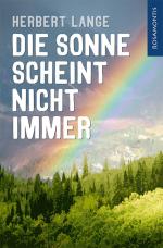 Cover-Bild Die Sonne scheint nicht immer