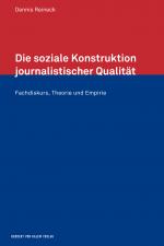 Cover-Bild Die soziale Konstruktion journalistischer Qualität