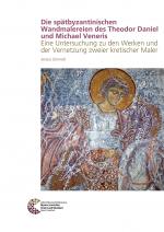 Cover-Bild Die spätbyzantinischen Wandmalereien des Theodor Daniel und Michael Veneris
