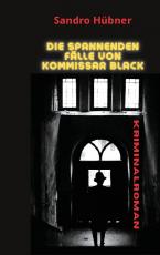 Cover-Bild Die spannenden Fälle von Kommissar Black