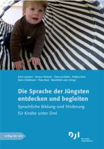 Cover-Bild Die Sprache der Jüngsten entdecken und begleiten