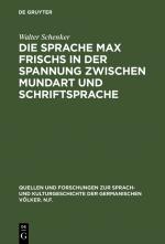 Cover-Bild Die Sprache Max Frischs in der Spannung zwischen Mundart und Schriftsprache