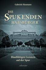 Cover-Bild Die spukenden Habsburger