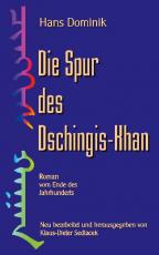 Cover-Bild Die Spur des Dschingis-Khan