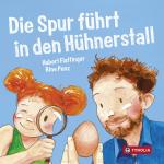 Cover-Bild Die Spur führt in den Hühnerstall