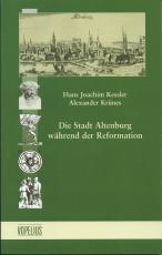 Cover-Bild Die Stadt Altenburg während der Reformation