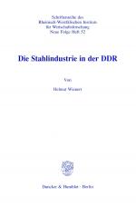 Cover-Bild Die Stahlindustrie in der DDR.