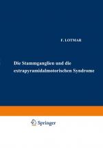 Cover-Bild Die Stammganglien und die Extrapyramidal-Motorischen Syndrome