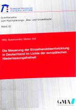 Cover-Bild Die Steuerung der Einzelhandelsentwicklung im Lichte der europäischen Niederlassungsfreiheit