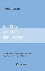 Cover-Bild Die Stille zwischen den Worten