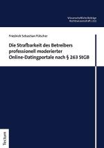 Cover-Bild Die Strafbarkeit des Betreibers professionell moderierter Online-Datingportale nach § 263 StGB