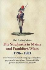 Cover-Bild Die Strafjustiz in Mainz und Frankfurt/M. 1796-1803