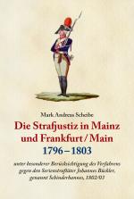 Cover-Bild Die Strafjustiz in Mainz und Frankfurt/M. 1796-1803