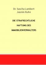 Cover-Bild Die strafrechtliche Haftung des Immobilienverwalters