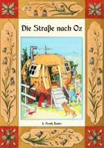 Cover-Bild Die Straße nach Oz - Die Oz-Bücher Band 5