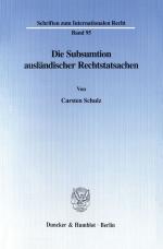 Cover-Bild Die Subsumtion ausländischer Rechtstatsachen -