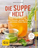 Cover-Bild Die Suppe heilt