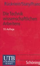 Cover-Bild Die Technik wissenschaftlichen Arbeitens