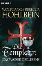 Cover-Bild Die Templerin – Das Wasser des Lebens