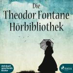 Cover-Bild Die Theodor Fontane Hörbibliothek