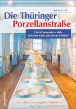 Cover-Bild Die Thüringer Porzellanstraße