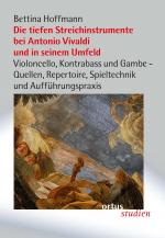 Cover-Bild Die tiefen Streichinstrumente bei Antonio Vivaldi und in seinem Umfeld