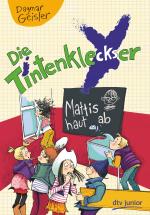 Cover-Bild Die Tintenkleckser - Mattis haut ab