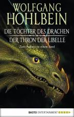 Cover-Bild Die Töchter des Drachen/Der Thron der Libelle