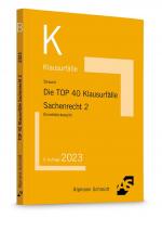 Cover-Bild Die TOP 40 Klausurfälle Sachenrecht 2