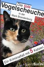 Cover-Bild Die tote Vogelscheuche in der Mark Brandenburg