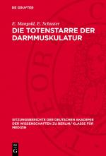 Cover-Bild Die Totenstarre der Darmmuskulatur