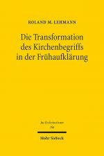 Cover-Bild Die Transformation des Kirchenbegriffs in der Frühaufklärung