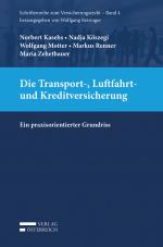 Cover-Bild Die Transport-, Luftfahrt- und Kreditversicherung