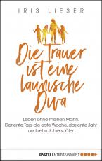 Cover-Bild Die Trauer ist eine launische Diva