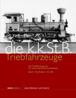 Cover-Bild Die Triebfahrzeuge der k.k. österreichischen Staatsbahnen