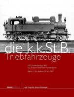 Cover-Bild Die Triebfahrzeuge der k.k. österreichischen Staatsbahnen