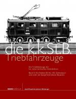 Cover-Bild Die Triebfahrzeuge der k.k. österreichischen Staatsbahnen
