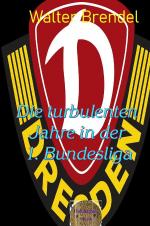 Cover-Bild Die turbulenten Jahre in der 1. Bundesliga