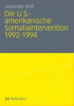 Cover-Bild Die U.S.-amerikanische Somaliaintervention 1992-1994