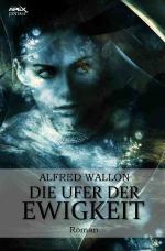 Cover-Bild DIE UFER DER EWIGKEIT