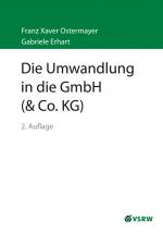 Cover-Bild Die Umwandlung in die GmbH (& Co. KG)