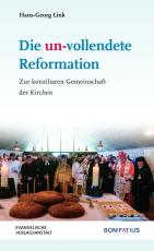 Cover-Bild Die un-vollendete Reformation