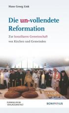 Cover-Bild Die un-vollendete Reformation