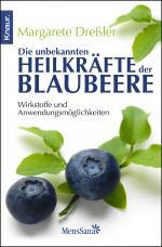 Cover-Bild Die unbekannten Heilkräfte der Blaubeere