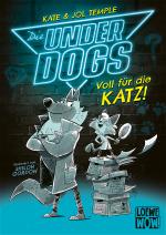 Cover-Bild Die Underdogs (Band 1) - Voll für die Katz!